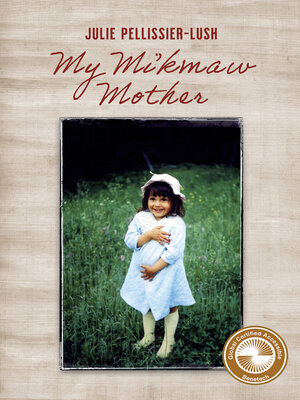 cover image of My Mi'kmaw Mother